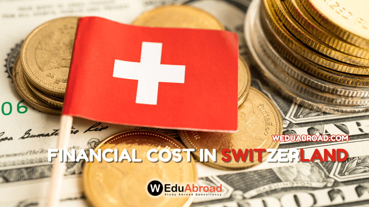 Your Guide to the Cost of Studying and Living in Switzerland WEduShare